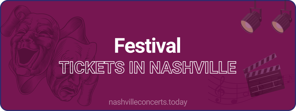 Festival tickets in Nashville