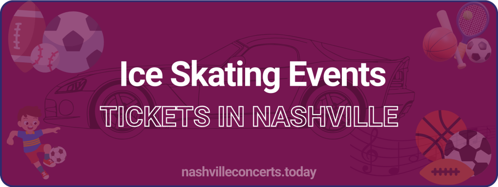 Ice Skating Events tickets in Nashville