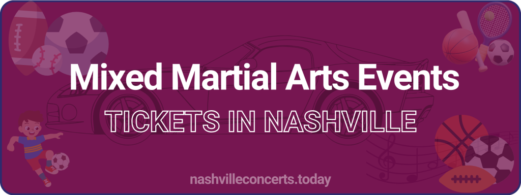 Mixed Martial Arts Events tickets in Nashville