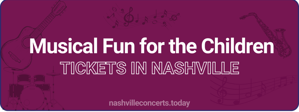 Musical Fun for the Children tickets in Nashville