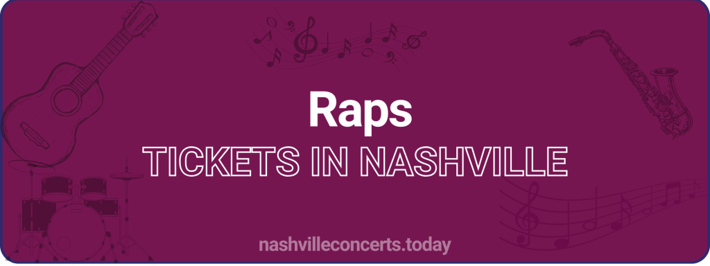 Raps tickets in Nashville