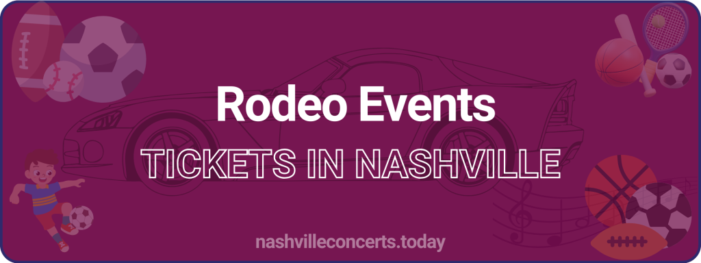 Rodeo Events tickets in Nashville