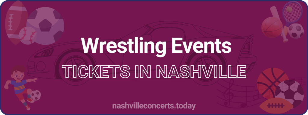 Wrestling Events tickets in Nashville